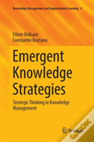 Emergent Knowledge Strategies
