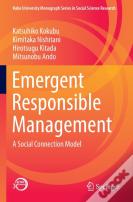 Emergent Responsible Management