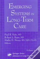 Emergin Systems In Long-Term Care