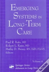 Emergin Systems In Long-Term Care