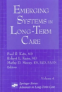 Emergin Systems In Long-Term Care - Preview