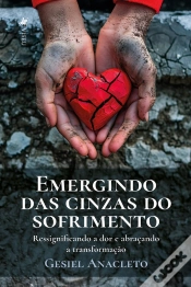 Capa do artigo Emergindo Das Cinzas Do Sofrimento