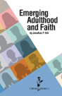 Emerging Adulthood And Faith - Preview