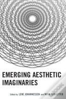Emerging Aesthetic Imaginaries