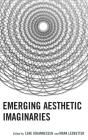 Emerging Aesthetic Imaginaries - Preview