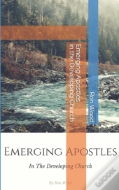 Emerging Apostles In The Developing Church