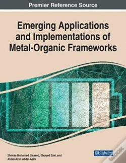 Capa do artigo Emerging Applications And Implementations Of Metal-Organic Frameworks
