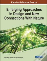 Emerging Approaches In Design And New Connections With Nature