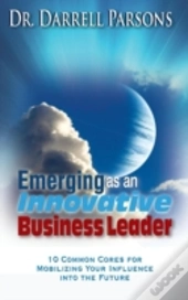 Emerging As An Innovative Business Leader