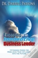 Emerging As An Innovative Business Leader