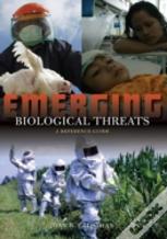 Emerging Biological Threats