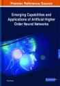 Emerging Capabilities And Applications Of Artificial Higher Order Neural Networks - Preview