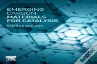 Emerging Carbon Materials For Catalysis