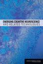 Emerging Cognitive Neuroscience And Related Technologies - Preview