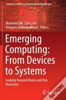 Emerging Computing: From Devices To Systems