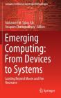Emerging Computing: From Devices To Systems - Preview