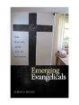 Emerging Evangelicals - Preview
