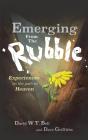 Emerging From The Rubble - Preview