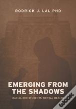 Emerging From The Shadows