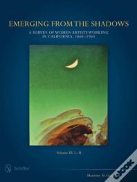 Emerging From The Shadows, Vol. Iii