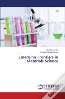 Emerging Frontiers In Materials Science