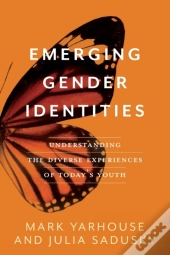Emerging Gender Identities