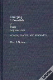 Emerging Influentials In State Legislatures