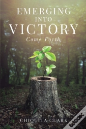 Capa do artigo Emerging Into Victory: Come Forth