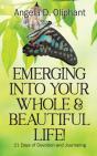 Emerging Into Your Whole & Beautiful Life! - Preview