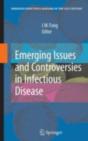 Emerging Issues And Controversies In Infectious Disease - Preview