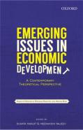 Emerging Issues In Economic Development: A Contemporary Theoretical Perspective