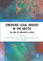 Emerging Legal Orders In The Arctic - Preview