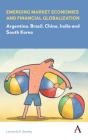 Emerging Market Economies And Financial Globalization - Preview