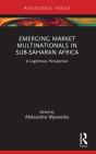 Emerging Market Multinationals In Sub-Saharan Africa - Preview