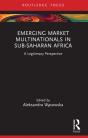 Emerging Market Multinationals In Sub-Saharan Africa - Preview