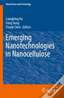 Emerging Nanotechnologies In Nanocellulose