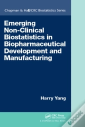 Emerging Non-Clinical Biostatistics In Biopharmaceutical Development And Manufacturing