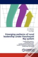 Emerging Patterns Of Rural Leadership Under Panchayati Raj System