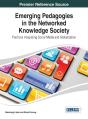 Emerging Pedagogies In The Networked Knowledge Society - Preview