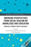 Emerging Perspectives From Social Realism On Knowledge And Education