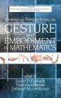 Emerging Perspectives On Gesture And Embodiment In Mathematics - Preview