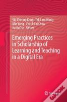 Emerging Practices In Scholarship Of Learning And Teaching In A Digital Era
