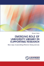 Emerging Role Of University Library In Supporting Research - Preview