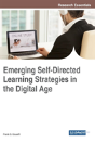 Emerging Self-Directed Learning Strategies In The Digital Age - Preview