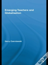Emerging Teachers And Globalisation
