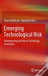 Emerging Technological Risk