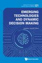 Emerging Technologies And Dynamic Decision Making - Preview