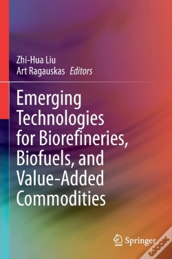 Capa do artigo Emerging Technologies For Biorefineries, Biofuels, And Value-Added Commodities