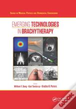 Emerging Technologies In Brachytherapy