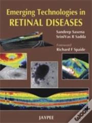 Emerging Technologies In Retinal Disease